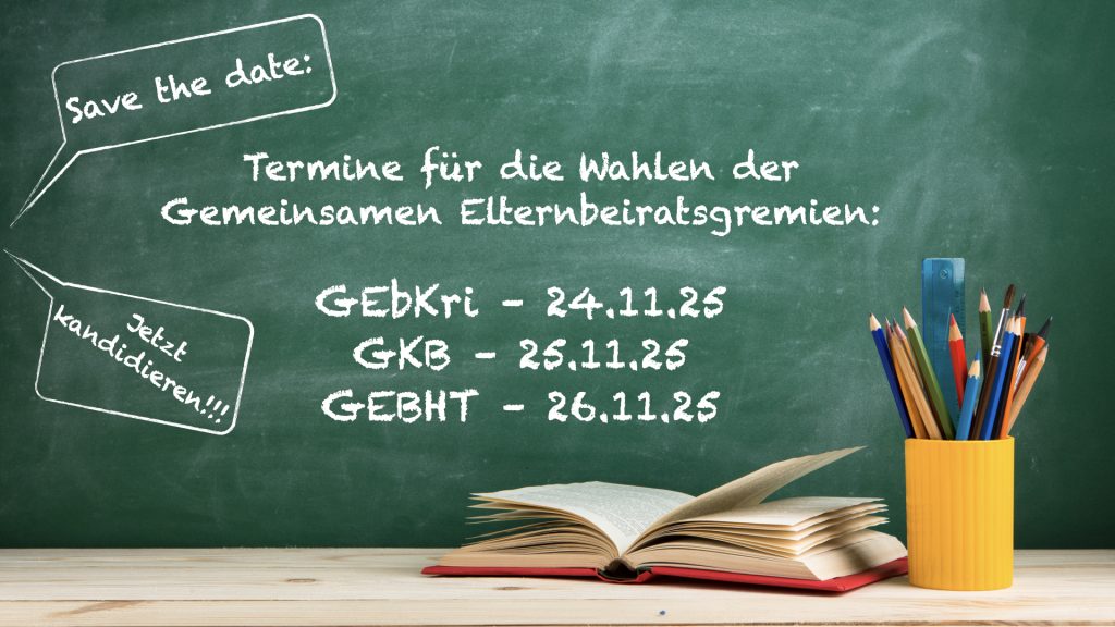 Schultafel mit der Aufforderung, für die GEB Wahlen 2025 zu kandidieren